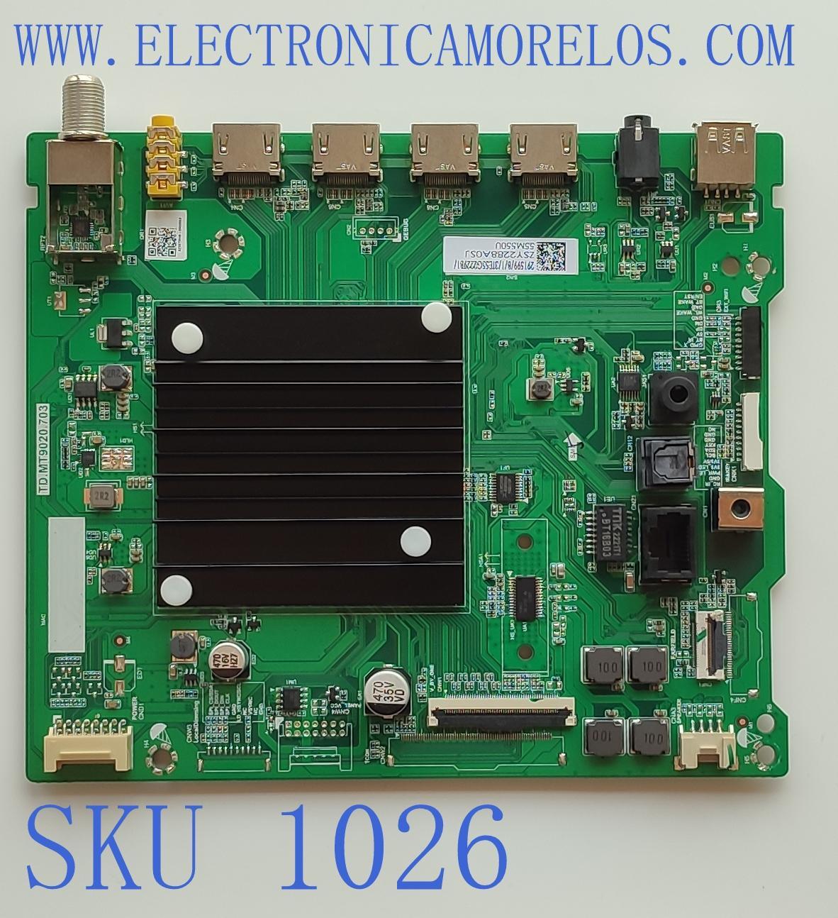 MAIN PARA TV TOSHIBA / NUMERO DE PARTE 292599 / TD.MT9020.703 / 3TE55G2229B1 / A22073948 / PANEL HD550Y3U72-TAL5KT/S0/GM/ROH / DISPLAY HV550QUB-E1D / MODELO 55M550KU	